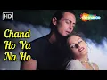 Download Lagu Chand Ho Ya Na Ho | Pyaar Ishq Aur Mohabbat (2001) | Arjun Rampal, Monica Bedi | Alka Yagnik Hits