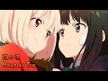 Download Lagu 『Lyrics AMV』 Lycoris Recoil ED Full 〈 Hana no Tou - Sayuri 〉