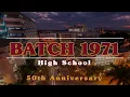 HAU HS BATCH 71 50th Anniversary Edited Version