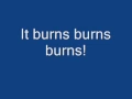 Lagu Loco loco - It burns burns burns!