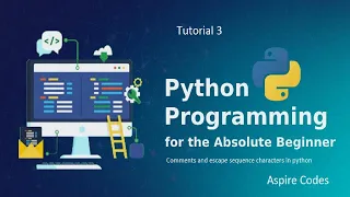 Python for absolute beginners tutorial 3 Comments and Escape sequence