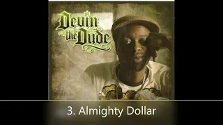 Download Waitin' To Inhale Devin The Dude 3. Almighty Dollar Feat. Tony Mac MP3