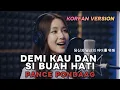 Lagu DEMI KAU DAN SI BUAH HATI – Versi Korea | Cover MINA | Pance Pondaag Korean Version