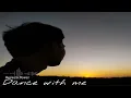 Dance with me - Caleb & Kelsey | Cover