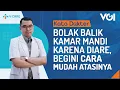 Kata Dokter: Bolak Balik Kamar Mandi Karena Diare, Begini Cara Mudah Atasinya