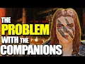 Skyrim - The PROBLEM with the Companions Faction Questline