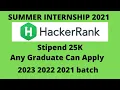 Hacker rank Summer Internship Hacker rank is looking for Software Engineer Intern Internship