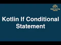 5 Kotlin If Conditional Statement Online Training Download app from below link