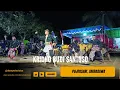 Lagu DETIK-DETIK REWO REWO AMUK! KESURUPAN PALING NGERI KRIDHO BUDI SANTOSO KBS LIVE POJOKSARI AMBARAWA
