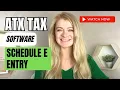 ATX Tax Software - Schedule E entry