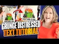 Grunge Distressed Effect Tutorial How to add distressing to any font or element in Canva