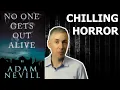 Adam Nevill - No One Gets Out Alive