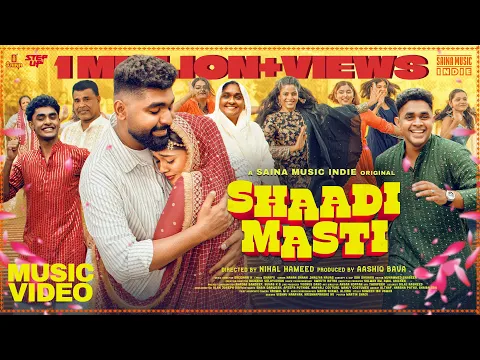 Video Thumbnail: Shaadi Masti l Sreehari K | Hanan Shaah | Official Music Video l Saina Music Indie