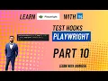 Test Parameterization and Test Hooks in Playwright Learn Playwright using TypeScript Part 10