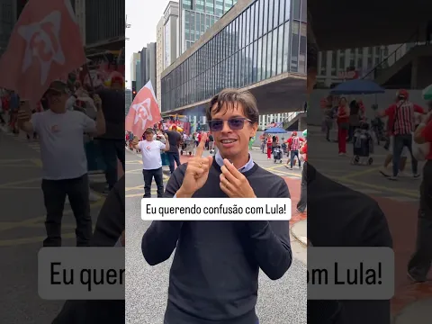 ATO DE LULA E EU QUERENDO CONFUSÃO .