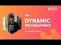 Dynamic Programing Webinar Hindi by Sanket Singh Part 1
