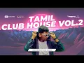 Download Lagu Dj Rishzzz | Tamil Club House Vol.2