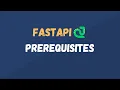 FastAPI Prerequisites Course FastAPI Basics Course