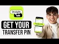 How To Get Transfer Pin From Straight Talk 2025 - Full Guide