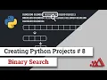 Creating Python Projects - Binary Search