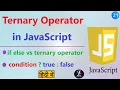 Ternary Operator in JavaScript How to use Ternary Operator in JavaScript Conditional Operator
