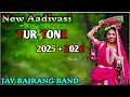Download Lagu New Tur Tone 2025 + 2026 | New Aadivasi Timli Tur Tone Mix Tur Tone | Jay Bajrang Band 