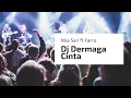 DJ TAPSEL - DERMAGA CINTA