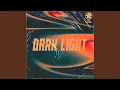 Lagu Dark light