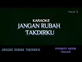 Download Lagu JANGAN RUBAH TAKDIRU Andmesh Kamaleng Karaoke Nada G