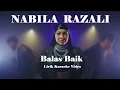 Lagu Nabila Razali ~ Balas Baik   Lirik Karaoke