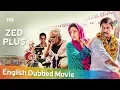 Download Lagu Zed Plus [2014] HD Full Movie English Dubbed - Adil Hussain - Mona Singh - Mukesh Tiwari