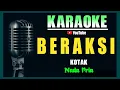 Download Lagu BERAKSI - Kotak [ KARAOKE HD ] Nada Pria
