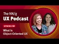 48 What is Object-Oriented UX feat Sophia Prater Rewired UX