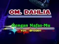 Download Lagu Dahlia Sidoarjo-Dengan NafasMu Brodin