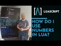 Handling numbers in Lua Lua s Number Data Type