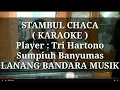 Download Lagu Stambul CHACHA,KARAOKE CONGDUT,Tri Hartono,LANANG BANDARA MUSIK