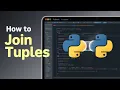 Join Two Tuples in Python tutorial in Hindi Part 38