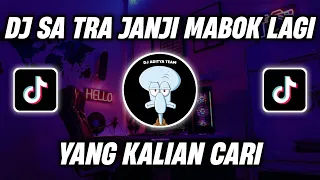 Download DJ SA TRA JANJI MABOK LAGI x ADA YANG TUMBANG VIRAL TIK TOK TERBARU 2022 YANG KALIAN CARI MP3