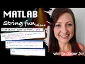 MATLAB String Functions - 4 of 9