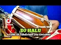 Download Lagu DJ HALU Koplo Jika Di Takdirkan Dia Untukku Tiktok COVER Kendang Rampak