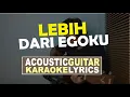 Lagu Lebih Dari Egoku Karaoke Akustik  - Mawar De Jongh I Jhacoustic