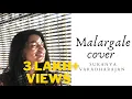 Lagu Malargale cover  || Sukanya Varadharajan || AR Rahman