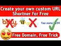 Create your own custom URL Shortener for Free Free Domain Free Trick Tech Developer