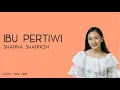 Download Lagu Shanna Shannon -  Ibu Pertiwi (Lirik)  #DoaUntukNegeri