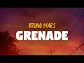 Download Lagu Bruno Mars - Grenade (Lyrics)