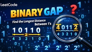 Feb 22 2026 - Leetcode Problem Binary Gap