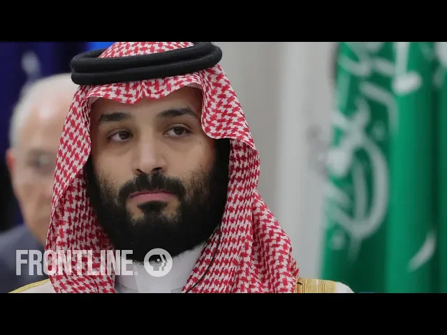 The Crown Prince of Saudi Arabia | Preview | FRONTLINE