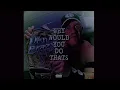 UknoBrazy - Why Would You Do That (Official Lyric Video) [Prod. By 1000 Handz Productions]
