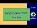3 HINDI Array Demo Sequential Search