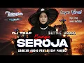 Lagu DJ TRAP BATTLE HORROR‼️ | BUNGA SEROJA | VIRAL TIKTOK 2025 ZAMZIM AUDIO FEAT DJ EDY PROJECT
